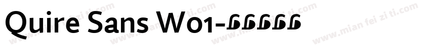 Quire Sans W01字体转换